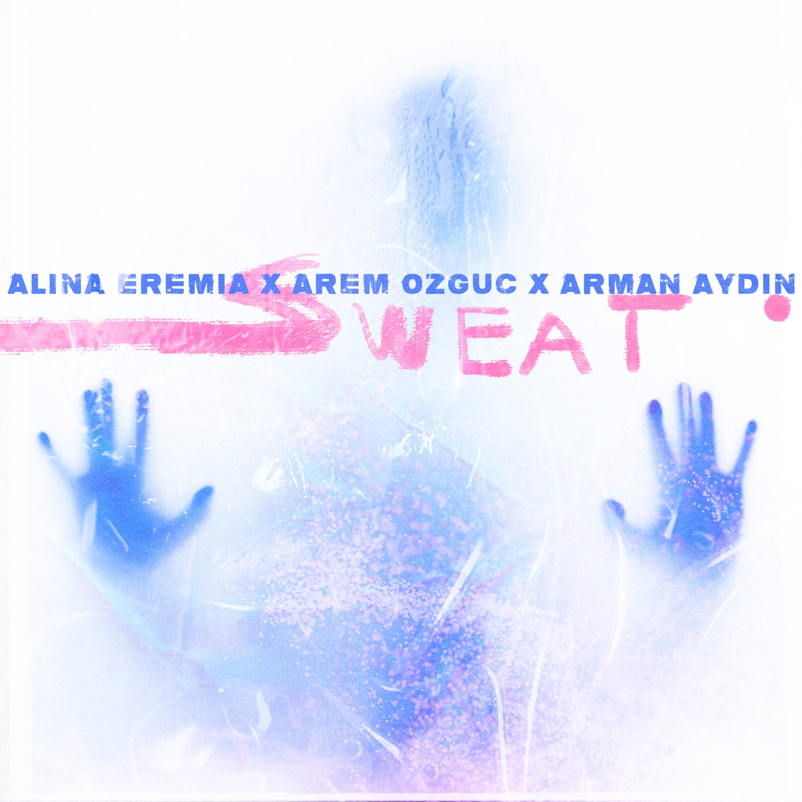 You are currently viewing SuperNova: Alina Eremia x Arem Ozguc x Arman Aydin – Sweat