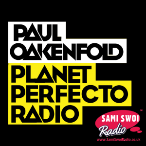 Paul Oaekenfold – Planet Perfecto