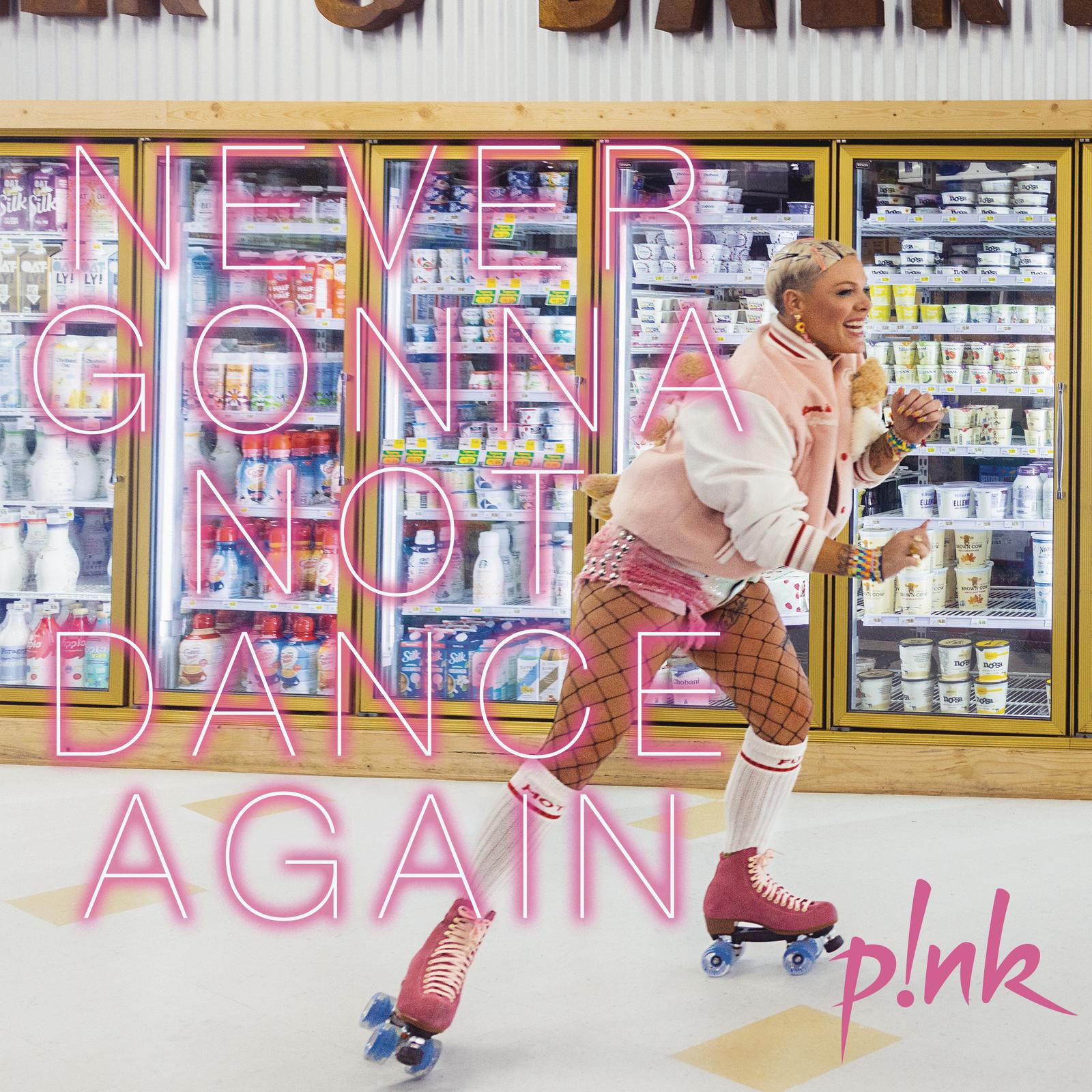 You are currently viewing SuperNova: P!NK –  Never Gonna Not Dance Again