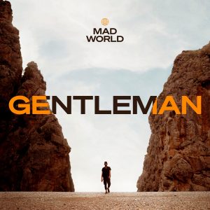 SuperNova: Gentleman – Mad World