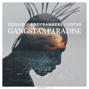 SuperNova: Coolio x Lotus x Bodybangers – Gangstas Paradise (19.12)