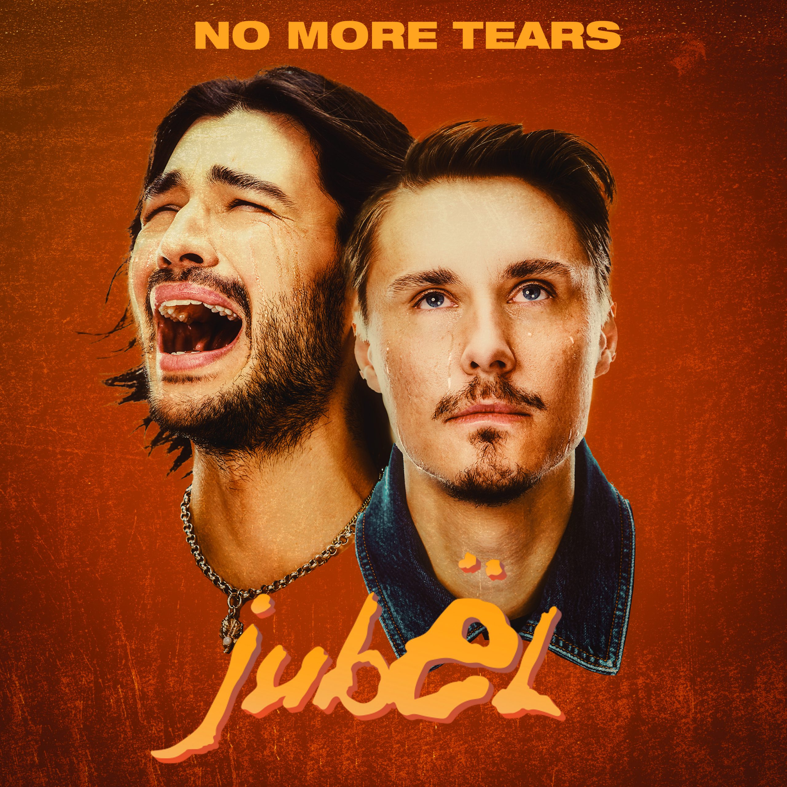 You are currently viewing SuperNova: Jubël – No More Tears (24.02)