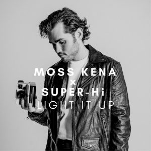 SuperNova: Moss Kena – Light It Up (20.02)
