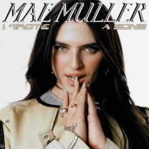 SuperNova: Mae Muller – I Wrote A Song (29.03)