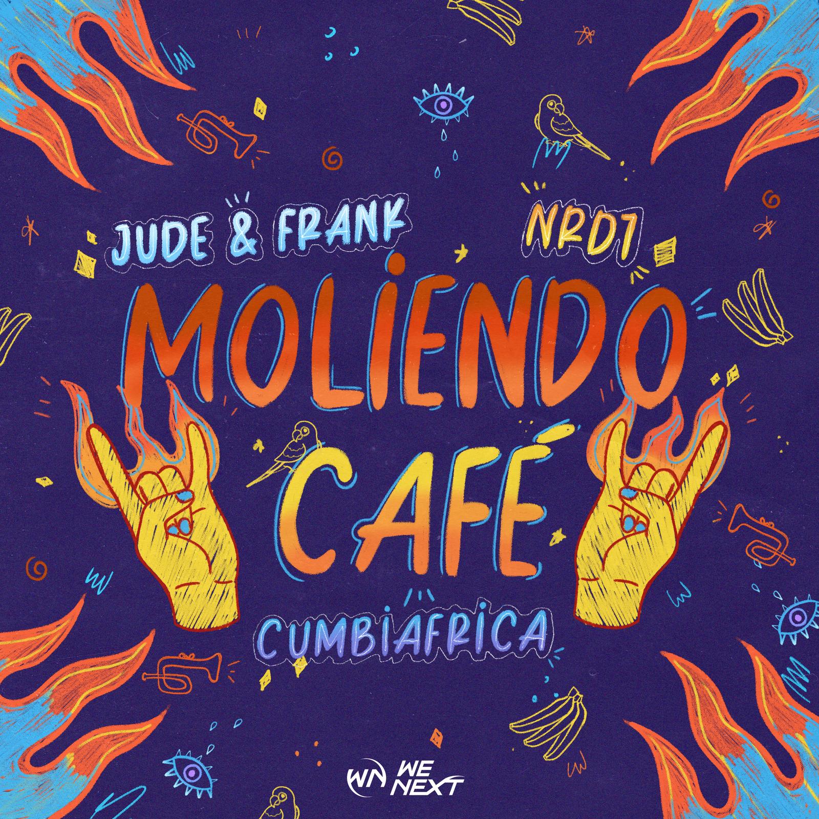 You are currently viewing SuperNova: Jude & Frank x NRD1 x Cumbiafrica – Moliendo Cafe (11.04)