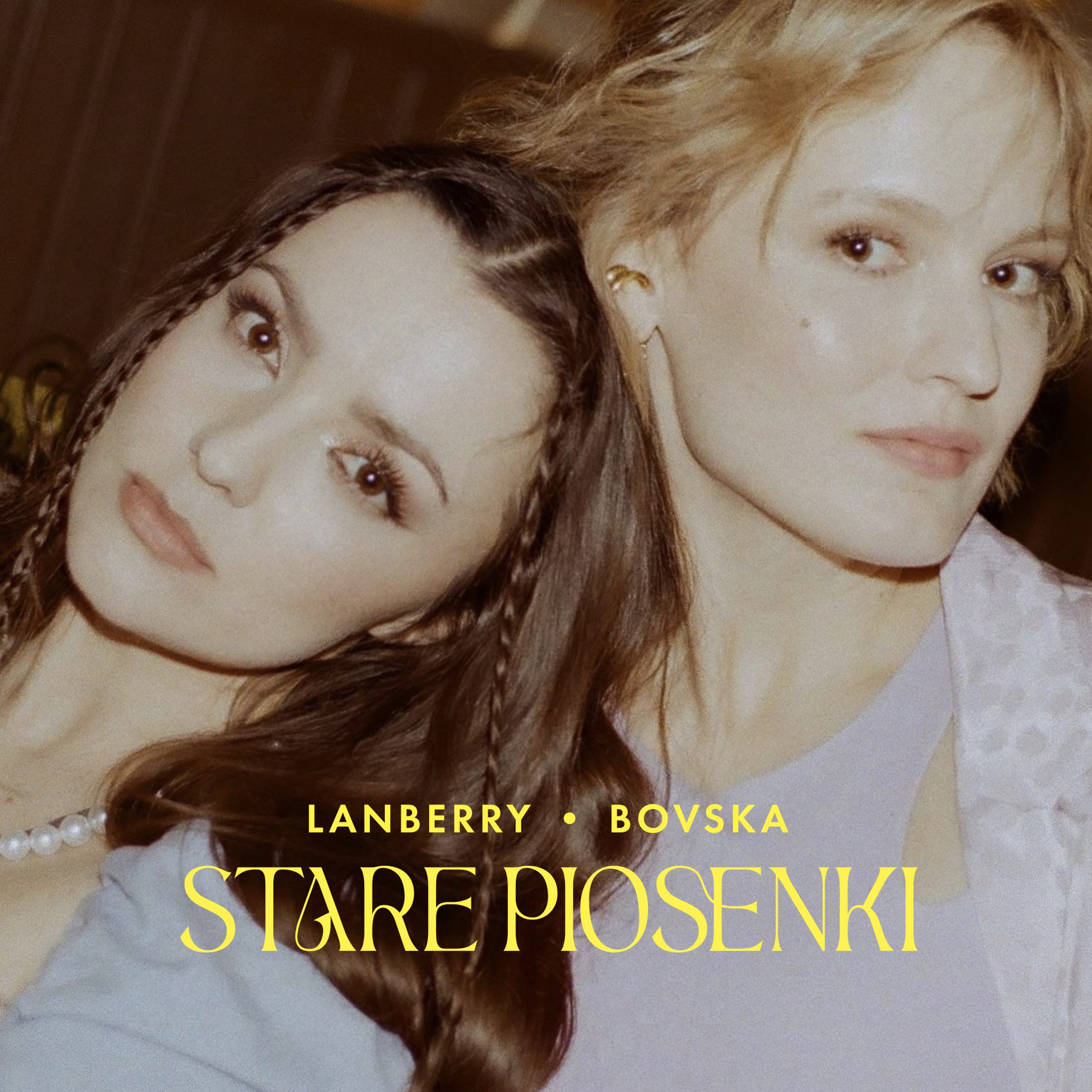 You are currently viewing SuperNova: Lanberry & Bovska – Stare Piosenki (24.04)