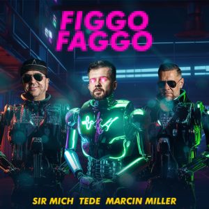 SuperNova: Sir Mich, Tede, Boys – FiGGo FaGGo (24.04)