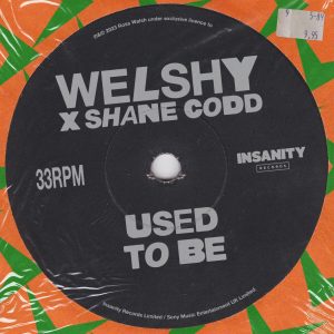 SuperNova: Welshy x Shane Codd – Used To Be (14.04)