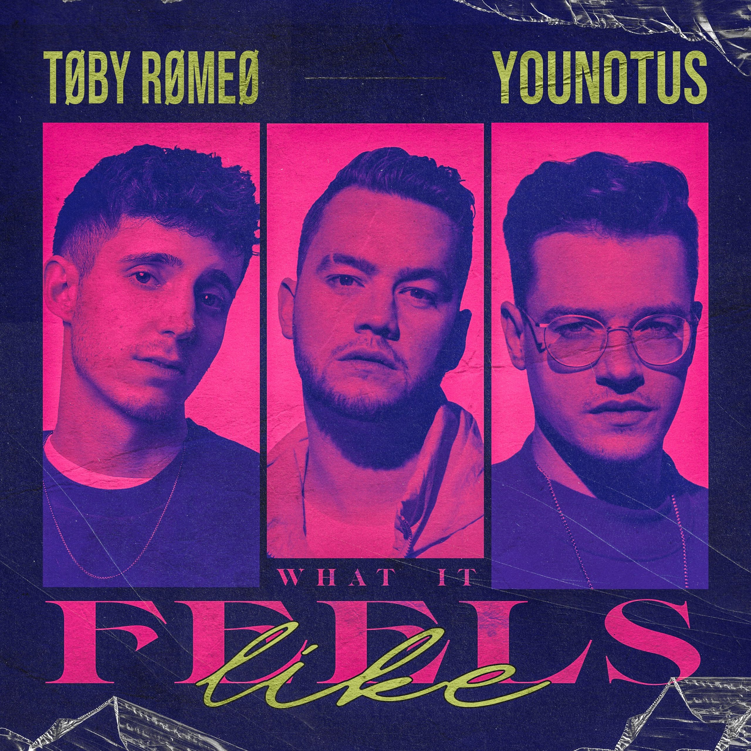 You are currently viewing SuperNova: Toby Romeo, YouNotUs – What It Feels Like (20.04)