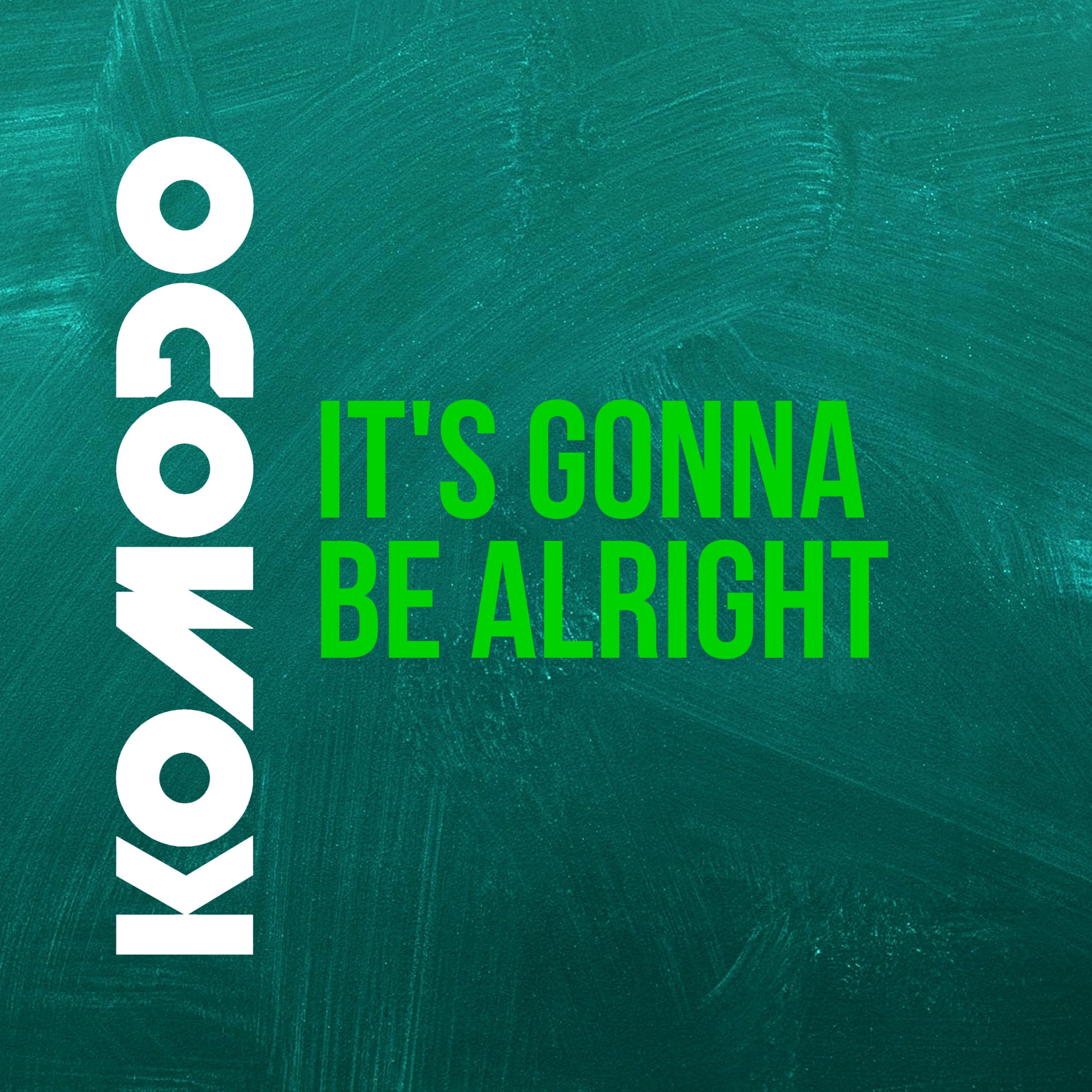 You are currently viewing SuperNova: Komodo – Its Gonna Be Alright (17.05)