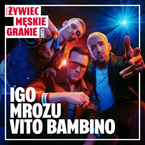 SuperNova: Igo, Mrozu, Vito Bambino – Supermoce (19.05)