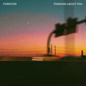 SuperNova: Forester – Thinking About You (12.06)