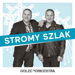 SuperNova: Golec uOrkiestra – Stromy Szlak (22.06)