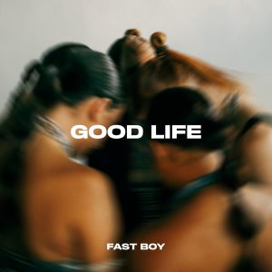 SuperNova: Fast Boy – Good Life (18.07)