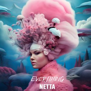 SuperNova: Netta – Everything (05.07)