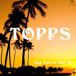 SuperNova: Toops – Say Yes or Say No (26.07)