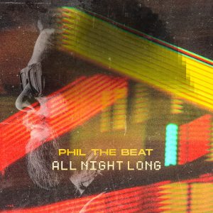 SuperNova: Phil The Beat – All Night Long (02.08)