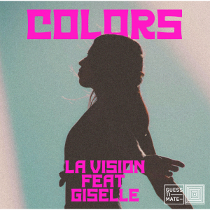 SuperNova: LA Vision x Giselle – Colors (14.09)