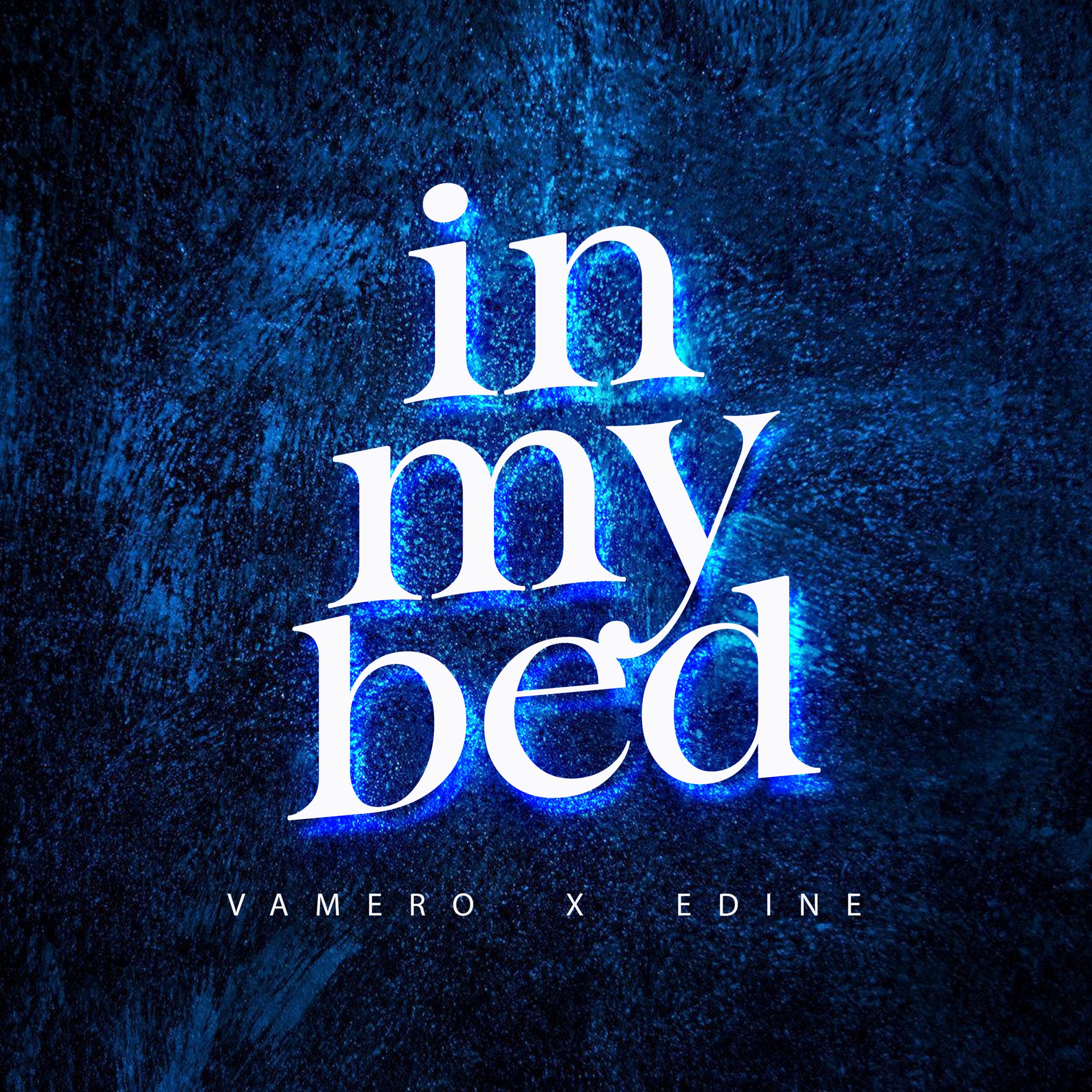 You are currently viewing SuperNova: VAMERO, Edine – In My Bed (04.09)