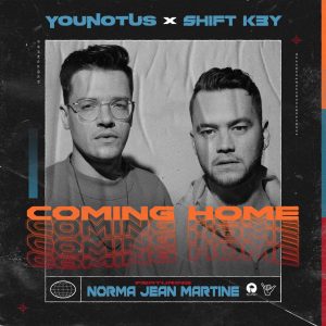 SuperNova: YouNotUs, Shift K3Y, Norma Jean Martine – Coming Home (01.09)