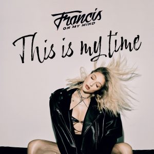 SuperNova: Francis On My Mind – This Is My Time (06.10)