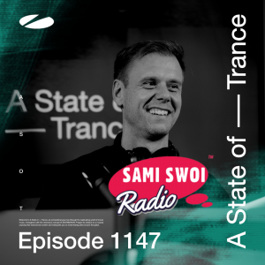 A State Of Trance – Ep. 1147 – Sobota: 22:00