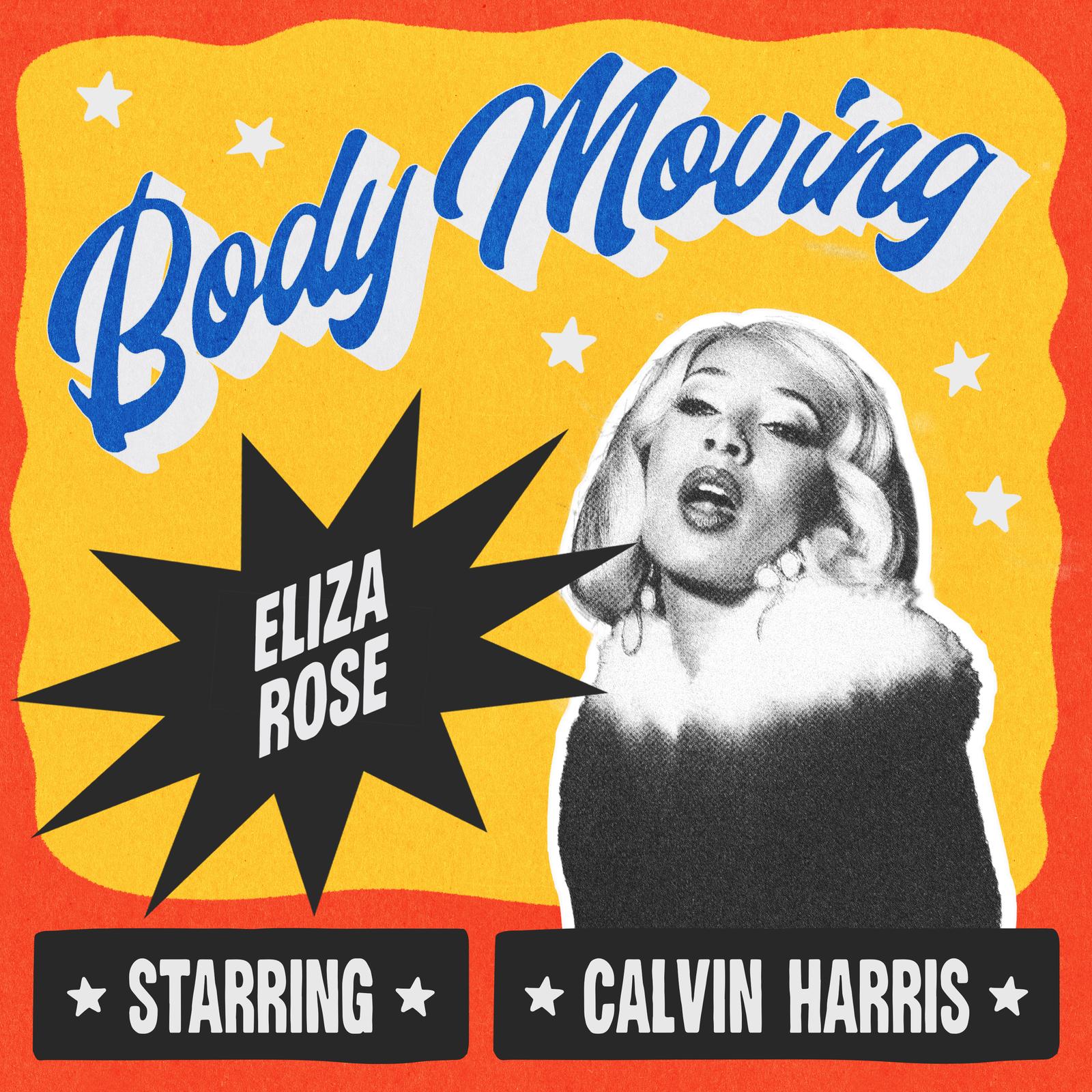 You are currently viewing SuperNova: Eliza Rose x Calvin Harris – Body Moving (29.11)