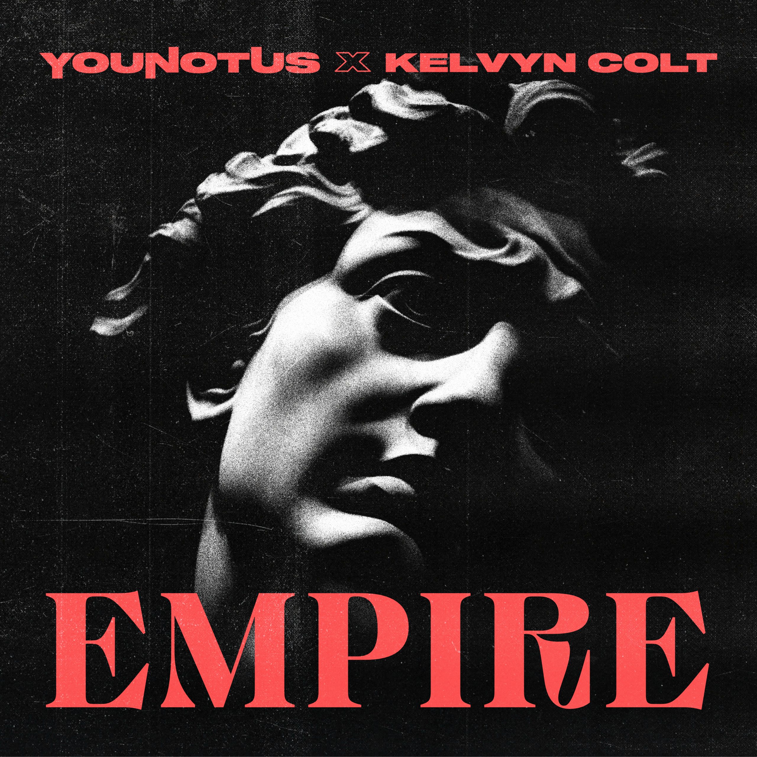 You are currently viewing SuperNova: YouNotUs x Kelvyn Colt – Empire (20.11)