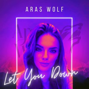 SuperNova: Aras Wolf – Let You Down (11.01)