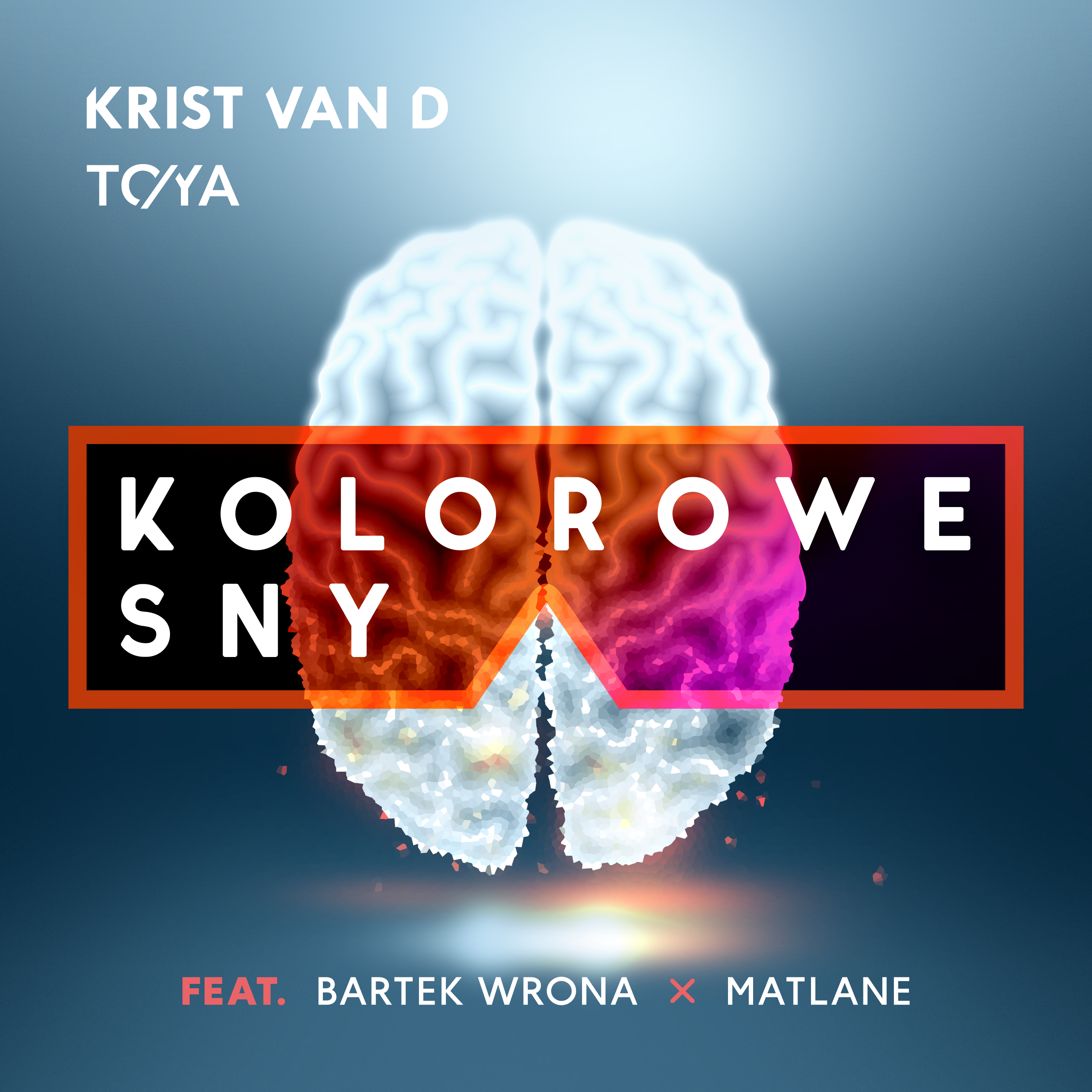 You are currently viewing SuperNova: Krist Van D x ToYa ft. Bartek Wrona x Matlane – Kolorowe Sny (10.01)