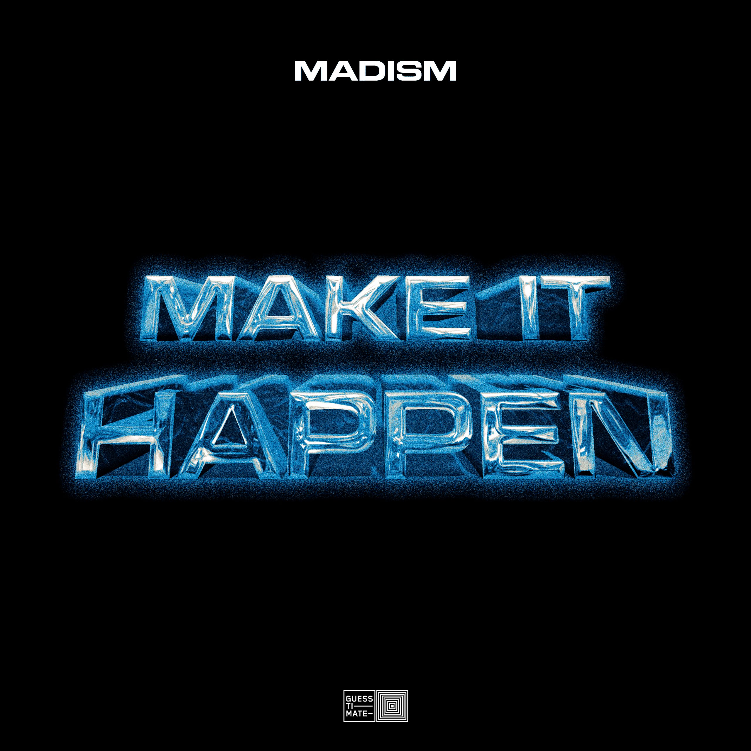 You are currently viewing SuperNova: Madism – Make It Happen (02.04)