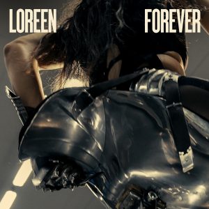 SuperNova: Loreen – Forever (21.05)