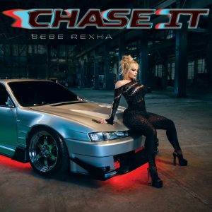 SuperNova: Bebe Rexha – Chase It (Mmm Da Da Da) – (05.06)