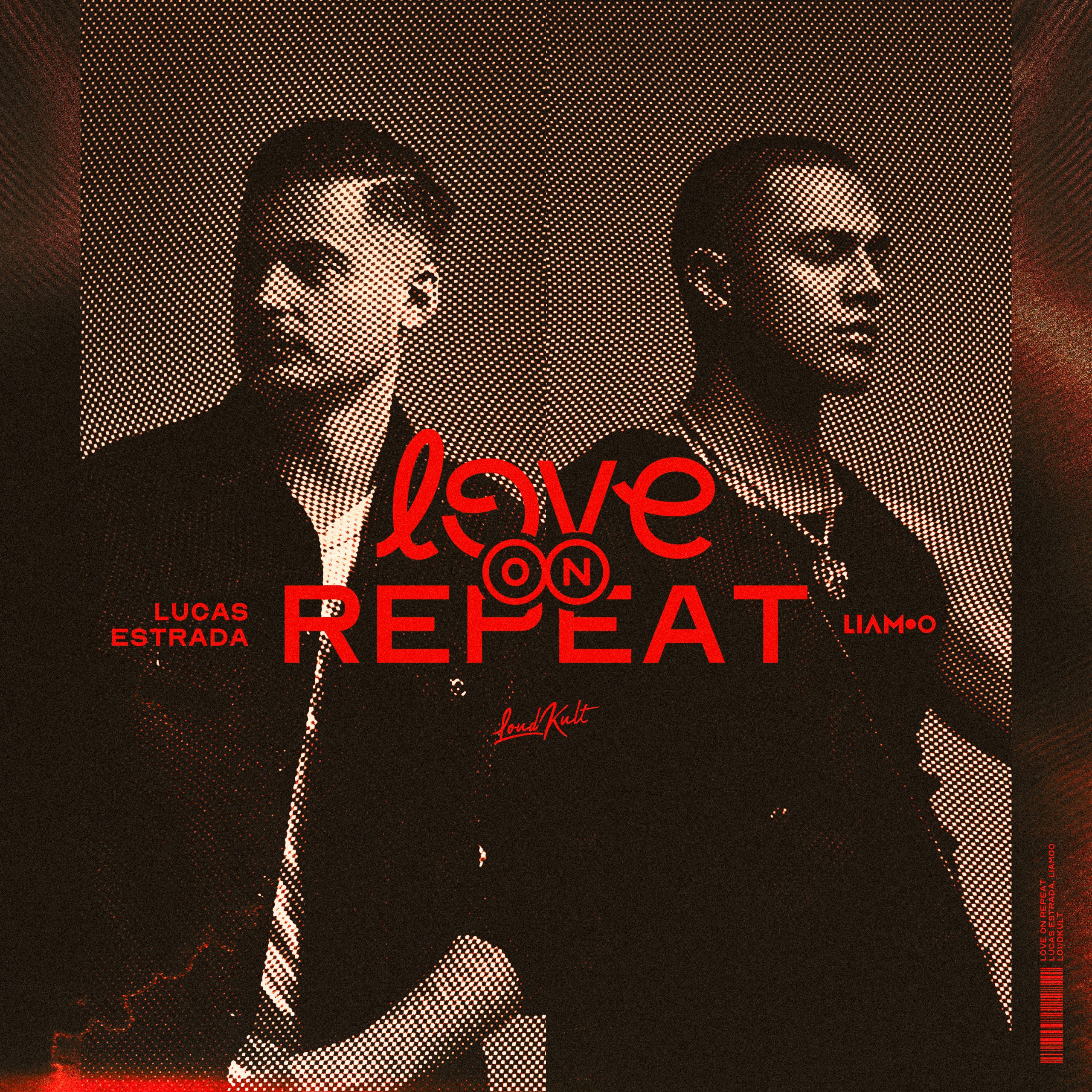 You are currently viewing SuperNova: Lucas Estrada, LIAMOO – Love On Repeat (03.06)