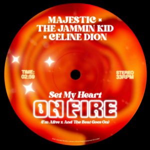 SuperNova: Majestic x The Jammin Kid x Celine Dion – Set My Heart On Fire (Im Alive x And The Beat Goes On) (03.07)
