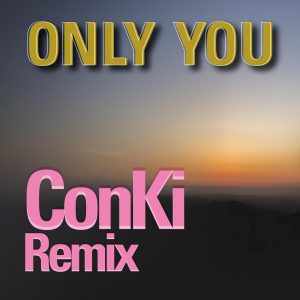 SuperNova: Savage – Only You (ConKi Remix) (11.07)